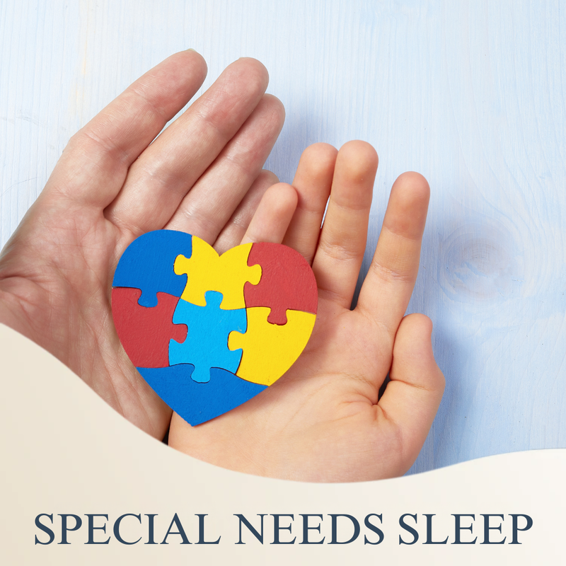 Special Needs Sleep (All Ages)