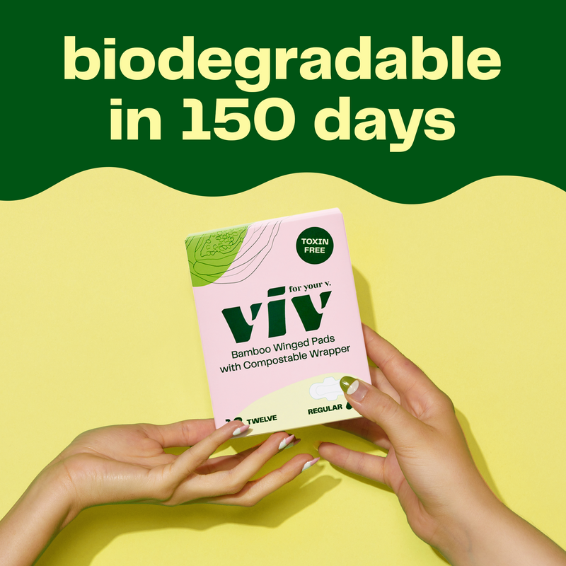 The viv bamboo biodegradable pad is biodegradable in 150 days.